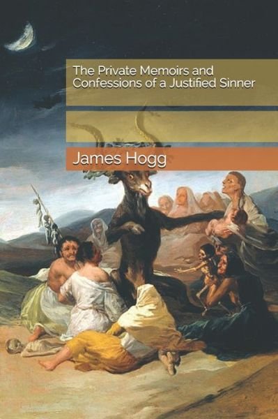 Cover for James Hogg · The Private Memoirs and Confessions of a Justified Sinner (Paperback Book) (2021)