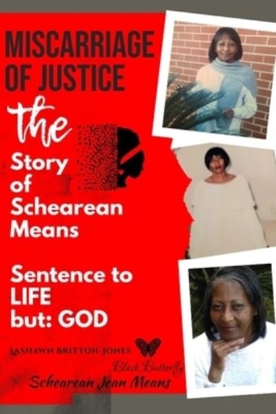 Cover for Lashawn Britton-Jones · Miscarriage of Justice The Story of Schearean Jean Means (Paperback Book) (2021)