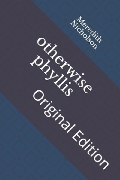 Cover for Meredith Nicholson · Otherwise Phyllis (Paperback Book) (2021)