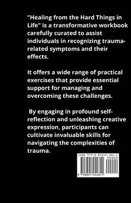 Healing from the Hard Things in Life - Karen M. Gonzalez-Torres - Books - Primedia eLaunch LLC - 9798891454811 - March 1, 2021