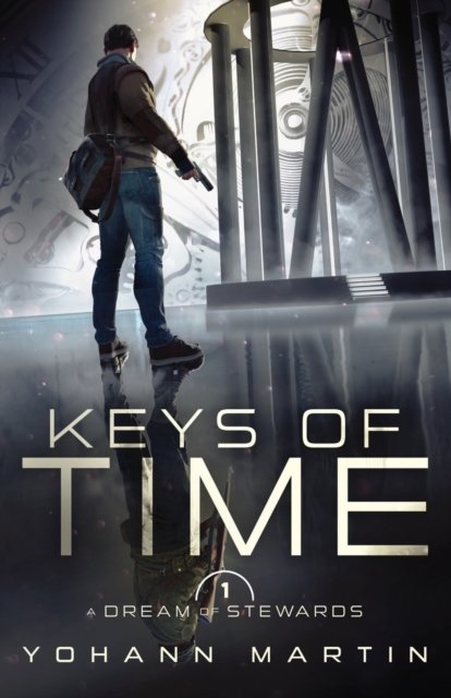 Cover for Yohann Martin · A Dream of Stewards - Keys of Time (Paperback Book) (2022)