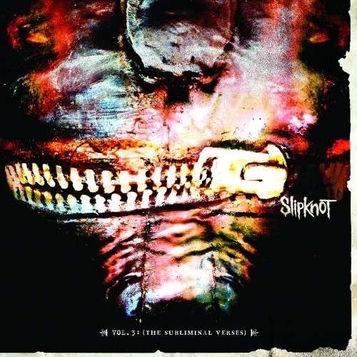 Subliminal Verses 3 - Slipknot - Muziek - ROADRUNNER - 0016861838812 - 21 augustus 2007