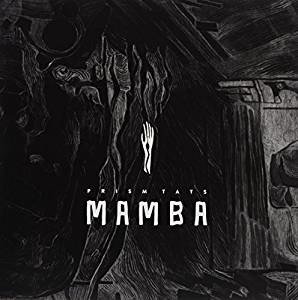 Mamba - Prism Tats - Musiikki - ANTI - 0045778752812 - perjantai 2. maaliskuuta 2018