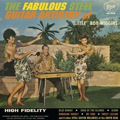 Cover for Little Roy Wiggins · The Fabulous Steel Guitar Artistry Of Little Roy Wiggins (WHITE VINYL) (LP) (2018)