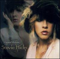 Cover for Stevie Nicks · Crystal Visions...The Very Bes (CD) (2007)