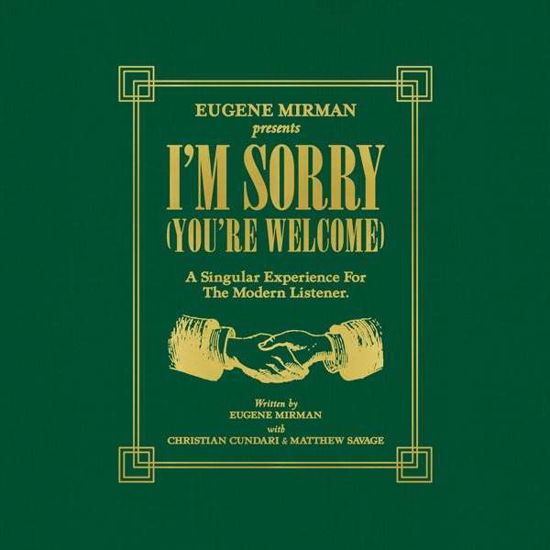 I'm Sorry - Eugene Mirman - Muziek - Sub Pop - 0098787114812 - 5 november 2015