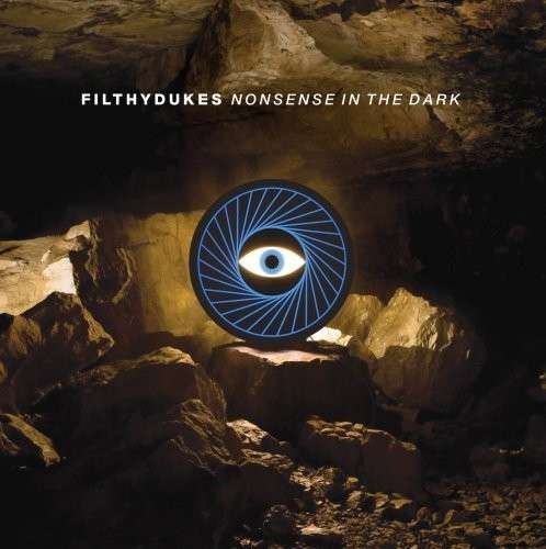 Cover for Filthy Dukes · Nonsense in the Dark (LP) (2009)