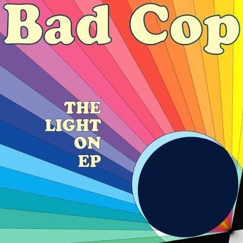 Cover for Bad Cop · Light on (LP) (2013)