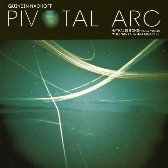 Cover for Quinsin Nachoff · Pivotal Arc (CD) (2020)
