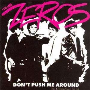 Cover for The Zeros · Don't Push Me Around (LP) (2009)