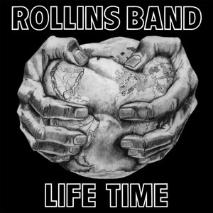 Cover for Rollins Band · Life Time (LP) (2014)