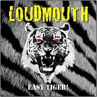Easy Tiger - Loudmouth - Musiikki - BOSS TUNEAGE - 0689492180812 - perjantai 2. helmikuuta 2018