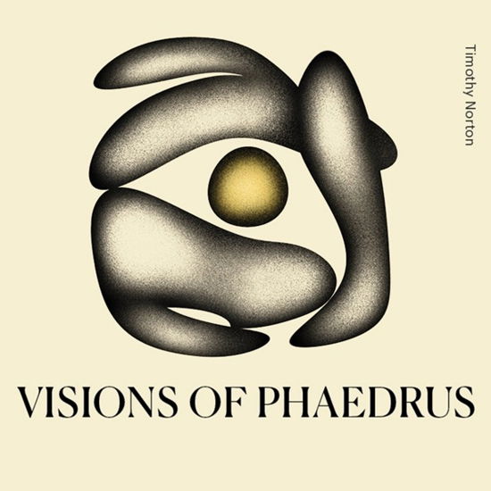 Cover for Timothy Norton · Visions Of Phaedrus (CD) (2022)