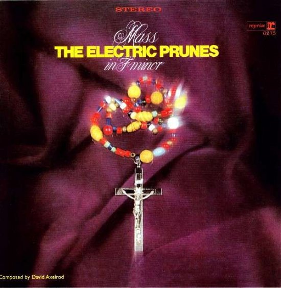 Cover for Electric Prunes · Mass in F Minor (LP) [180 gram edition] (2009)