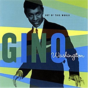 Out of This World - Gino Washington - Musik - ABP8 (IMPORT) - 0731253026812 - 4. januar 2019