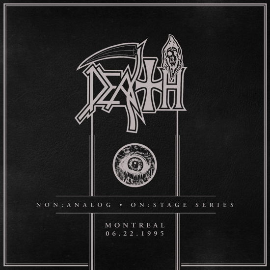 Non:Analog - On:Stage Series - Montreal 06-22-1995 - Death - Musiikki - RELAPSE RECORDS - 0781676484812 - perjantai 15. heinäkuuta 2022