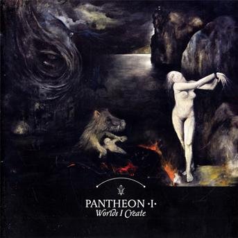 Cover for Pantheon · Worlds I Create (CD) (2009)