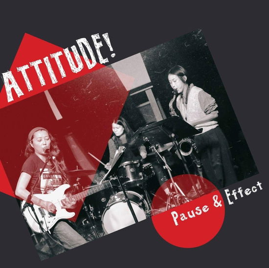 Pause & Effect - Attitude! - Music - ESP-DISK - 0825481504812 - November 12, 2022