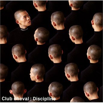Cover for Club Cheval · Discipline (CD) (2016)
