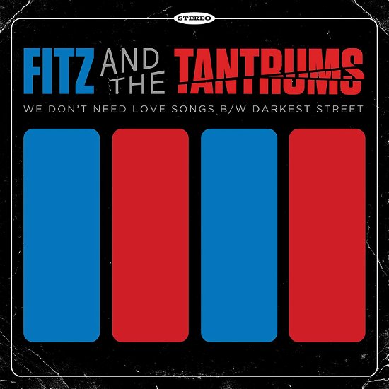 Cover for Fitz And The Tantrums · We Don't Need Love Songs B/W Darkest Street (LP) (2020)