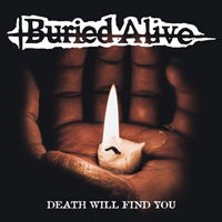 Cover for Buried Alive · Death Will Find You (Coloured Vinyl) (7&quot;) (2020)