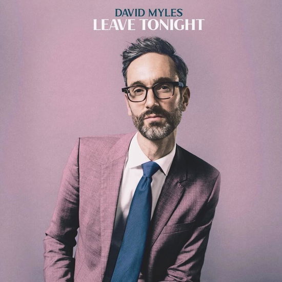 Cover for David Myles · Leave Tonight (LP) (2020)