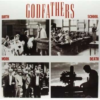 Cover for Godfathers · Birth School Work Death (LP) (2013)