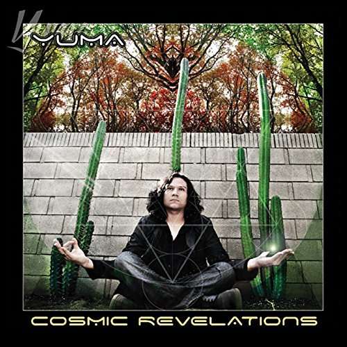 Cover for Yuma · Cosmic Revelations (CD) (2014)