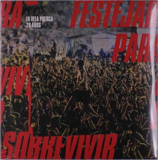Cover for La Vela Puerca · 20 Anos Festejar Para Sobrevivir (LP) (2017)