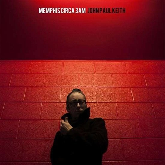 Cover for John Paul Keith · Memphis Circa 3am (CD) [Digipak] (2013)