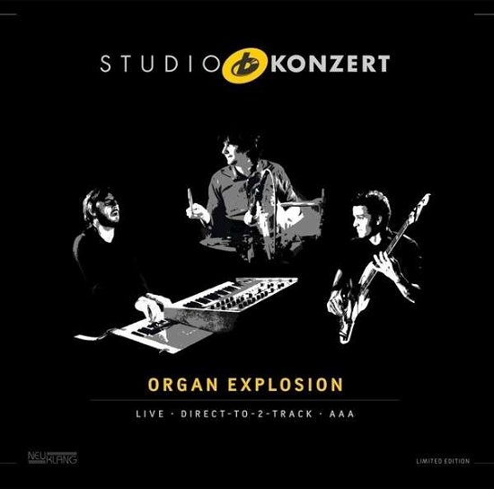 Cover for Organ Explosion · Studio Konzert (LP) [Limited Hand Numbered edition] (2018)