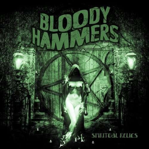Cover for Bloody Hammers · Spiritual Relics (LP) (2013)