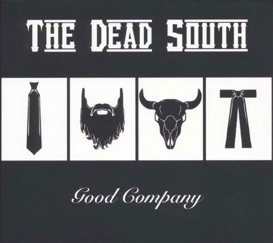 Good Company - The Dead South - Música - DEVIL DUCK - 4047179939812 - 24 de junho de 2016