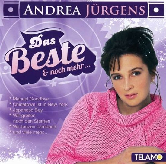 Juergens, Andrea - Das Beste & Noch Mehr - Andrea Jurgens - Musiikki - TELA - 4053804306812 - maanantai 14. syyskuuta 2015