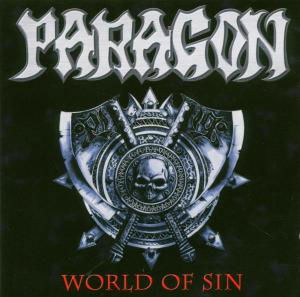 Cover for Paragon · World of Sin / Chalice of Steel (CD) (2005)