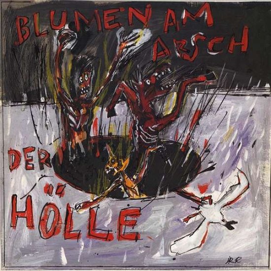 Blumen Am Arsch Der Holle (LP) (2017)