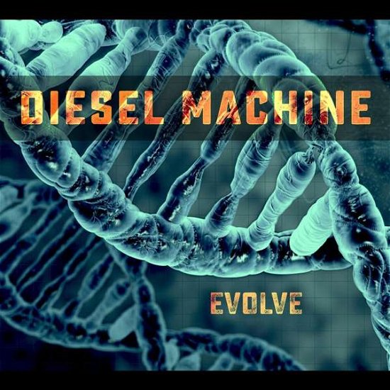 Evolve - Diesel Machine - Musik - METALVILLE - 4250444187812 - 21 augusti 2020