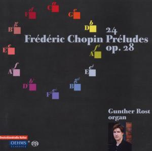 * 24 Preludes op.28 - Gunther Rost - Muzyka - OehmsClassics - 4260034866812 - 8 czerwca 2011