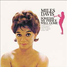 Someday My Prince Will Come +4 Bonus Tracks - Miles Davis - Música - OCTAVE - 4526180382812 - 22 de junho de 2016