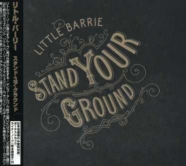 Cover for Little Barrie · Stand Your Ground (CD) [Bonus CD edition] (2008)