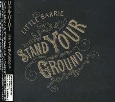 Cover for Little Barrie · Stand Your Ground (CD) [Bonus CD edition] (2008)