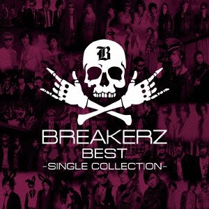Cover for Breakerz · Breakerz Best -single Collection- (CD) [Japan Import edition] (2012)