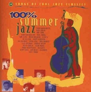 Cover for 100% Summer Jazz / Various (CD)