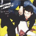 Cover for Mother and the Addicts · Take the Lovers Home Tonight (WINYL) (2005)