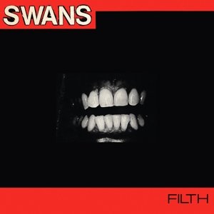 Cover for Swans · Filth (LP) [Remastered edition] (2014)