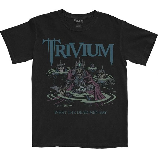 Trivium Unisex T-Shirt: Dead Men Say - Trivium - Mercancía -  - 5056561050812 - 