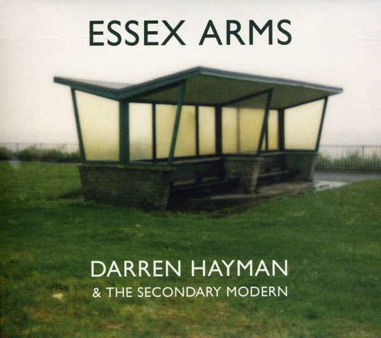 Darren & The Secondary Man Hayman · Essex Arms (CD) (2010)