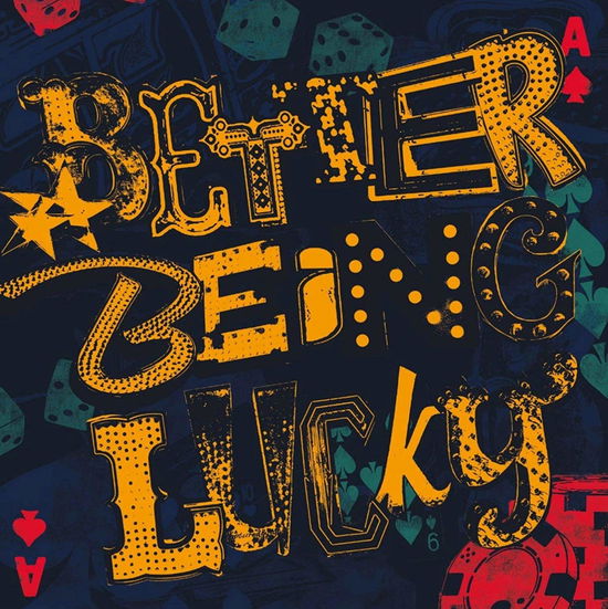 Better Being Lucky - Wonder Stuff - Musik - GOOD DEEDS MUSIC - 5060155724812 - 8 november 2019