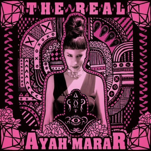 Cover for Ayah Marar · Real (CD) (2012)