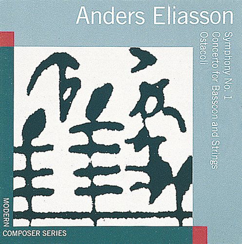 Cover for Anders Eliasson · Symphony No. 1/Concerto For Bassoon And Strings/Os (CD) (2019)